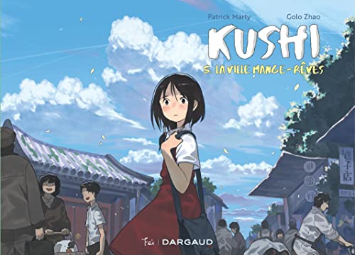 Kushi, tome 5. La ville mange-rêves von DARGAUD FEI