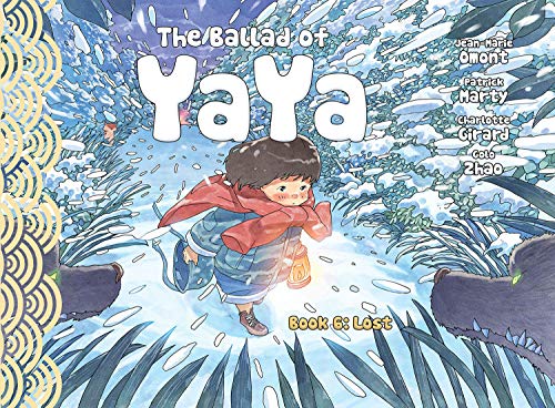 The Ballad of Yaya Book 6: Lost (BALLAD OF YAYA GN) von Magnetic Press