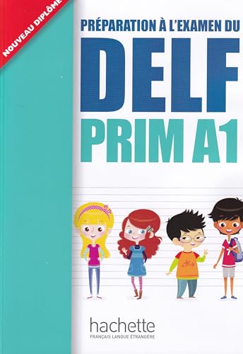 Delf Prim A1: Livre de L'Eleve + CD Audio: + audio download (Delf/Dalf)