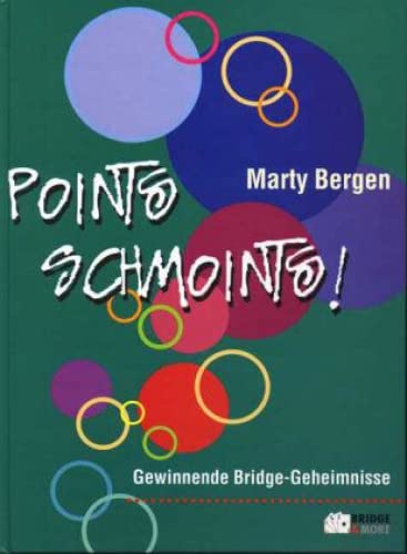 Points Schmoints: Gewinnende Bridge-Geheimnisse