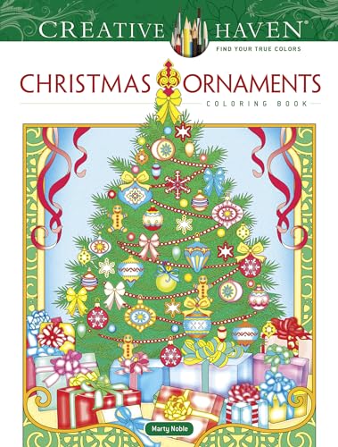 Creative Haven Christmas Ornaments Coloring Book (Creative Haven Coloring Books)