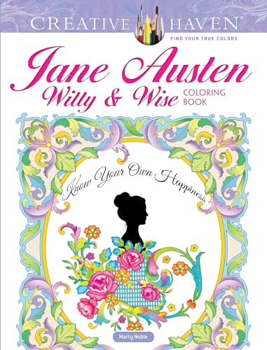 Creative Haven Jane Austen Witty & Wise Coloring Book (Creative Haven Coloring Books)