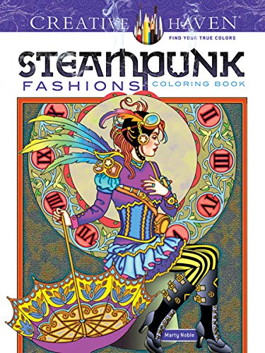 Steampunk Fashions (Creative Haven Coloring Books) von Dover Publications