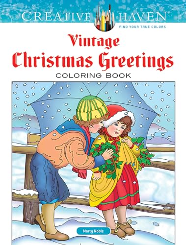 Vintage Christmas Greetings Adult Coloring Book (Creative Haven)