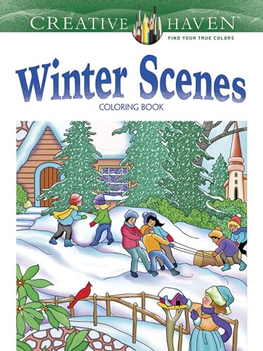 Creative Haven Winter Scenes (Creative Haven Coloring Books)