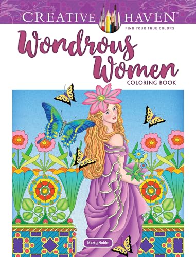 Creative Haven Wondrous Women Coloring Book (Adult Coloring Books: Fantasy)