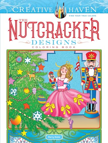 The Nutcracker Designs Coloring Book (Creative Haven)