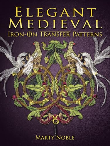 Elegant Medieval Iron-On Transfer Patterns (Dover Iron-On Transfer Patterns)