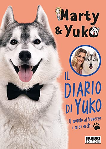 Il Diario Di Yuko. Il Mondo Attraverso I Miei Occhi von Fabbri