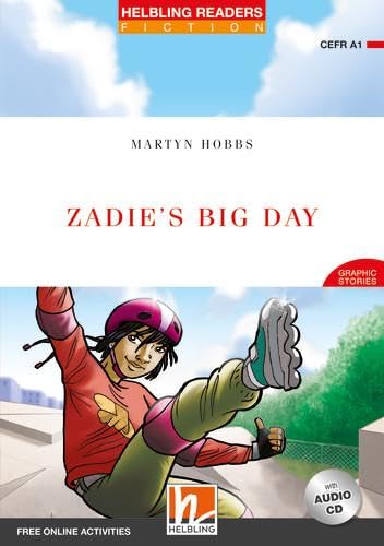 Zadie's Big Day, mit 1 Audio-CD: Helbling Readers Red Series / Level 1 (A1) (Helbling Readers Fiction)