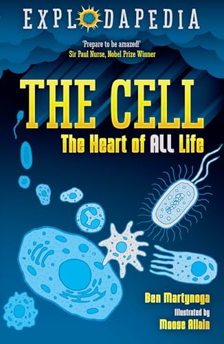 Explodapedia: The Cell: The Heart of All Life von DAVID FICKLING BOOKS