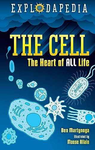 Explodapedia: The Cell: The Heart of All Life von DAVID FICKLING BOOKS
