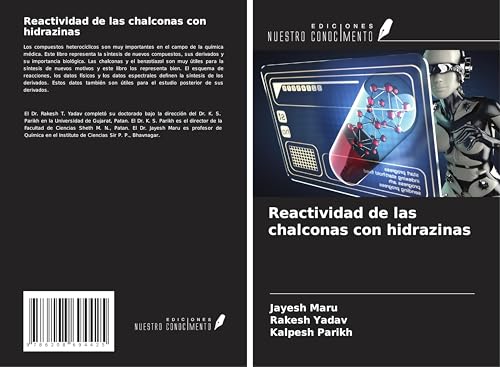 Reactividad de las chalconas con hidrazinas von Ediciones Nuestro Conocimiento