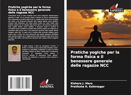 Pratiche yogiche per la forma fisica e il benessere generale delle ragazze NCC von Edizioni Sapienza
