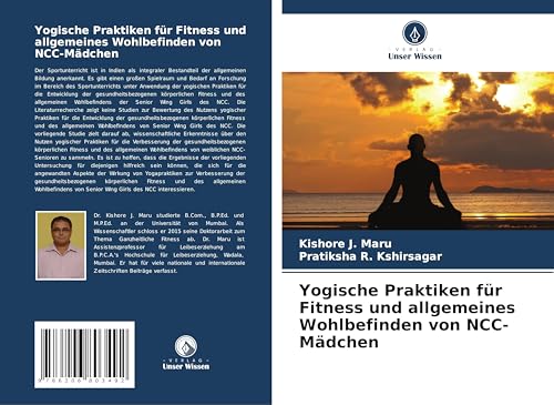 Yogische Praktiken für Fitness und allgemeines Wohlbefinden von NCC-Mädchen von Verlag Unser Wissen