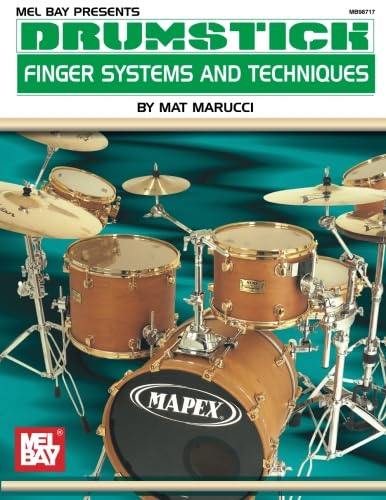 Drumstick Finger Systems and Techniques von Brand: Mel Bay Publications, Inc.