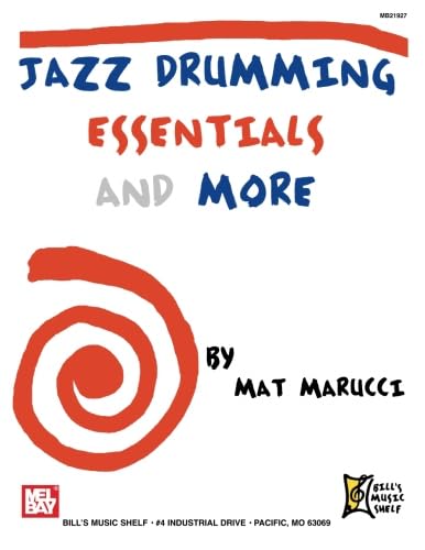 Jazz Drumming Essentials and More von Mel Bay