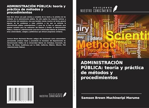 ADMINISTRACIÓN PÚBLICA: teoría y práctica de métodos y procedimientos von VDM Verlag