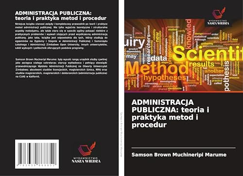 ADMINISTRACJA PUBLICZNA: teoria i praktyka metod i procedur von VDM Verlag