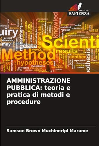 AMMINISTRAZIONE PUBBLICA: teoria e pratica di metodi e procedure: DE von VDM Verlag