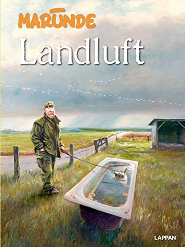 Landluft: Cartoons von Marunde, bekannt aus der Hörzu