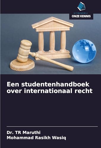 Een studentenhandboek over internationaal recht von Uitgeverij Onze Kennis