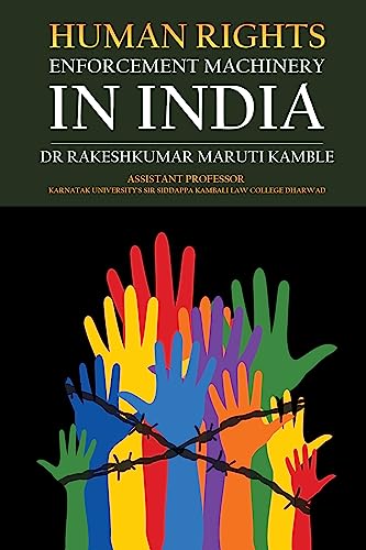 Human Rights Enforcement Machinery In India von Bluerose Publishers