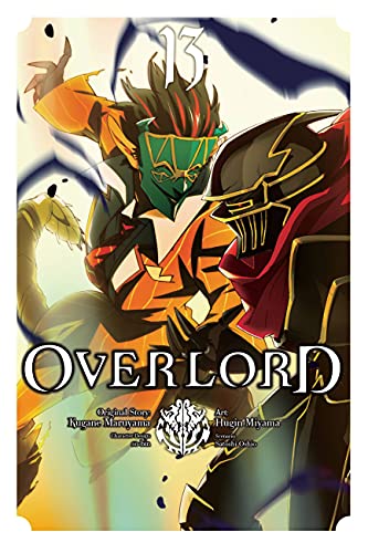 Overlord, Vol. 13: Volume 13 (OVERLORD GN) von Yen Press