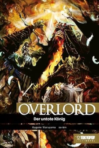 Overlord Light Novel 01: Der untote König Overlord Light Novel 01: Der untote König
