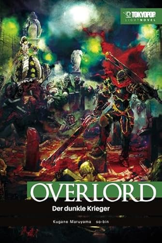 Overlord Light Novel 02 HARDCOVER: Der dunkle Krieger