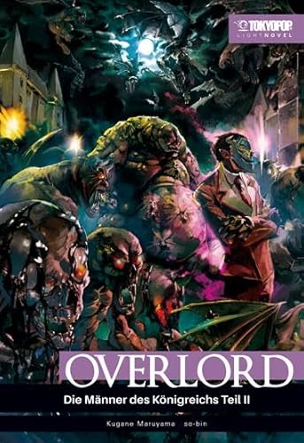 Overlord Light Novel 06: Die Männer des Königreichs Teil II von TOKYOPOP GmbH