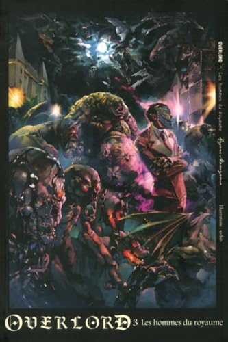 Overlord - Tome 3 Les hommes du royaume (03)