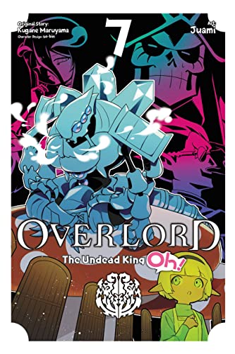Overlord: The Undead King Oh!, Vol. 7 (OVERLORD UNDEAD KING OH GN) von Yen Press