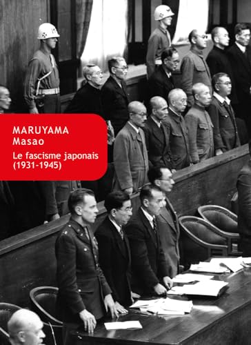 Le Fascisme Japonais 1931-1945: Analyse Et Interpretation (Collection Japon, Band 43)
