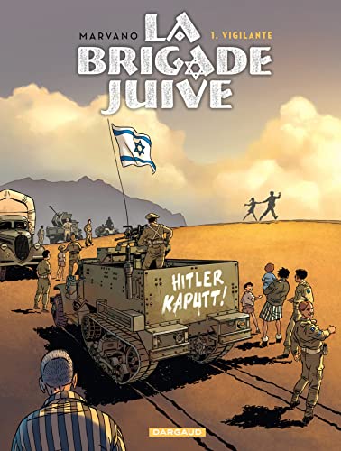 La brigade juive, tome 1 : Vigilante