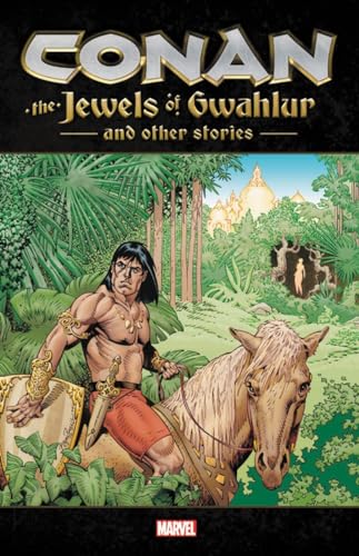 Conan: The Jewels of Gwahlur and Other Stories