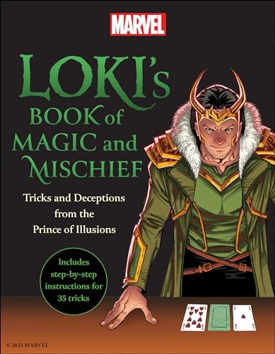 Loki's Book of Magic and Mischief: Tricks and Deceptions from the Prince of Illusions von BenBella Books