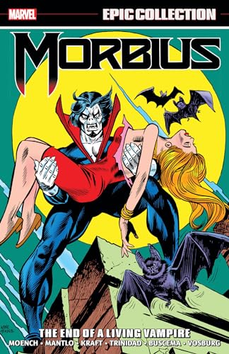 Morbius Epic Collection: The End of a Living Vampire (Morbius, 2) von Marvel