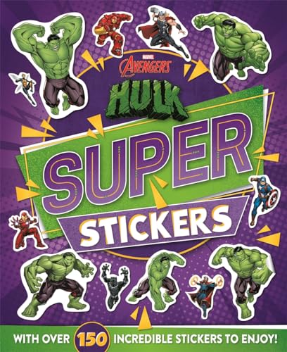 Marvel Avengers Hulk: Super Stickers (With over 150 stickers!) von Autumn Publishing