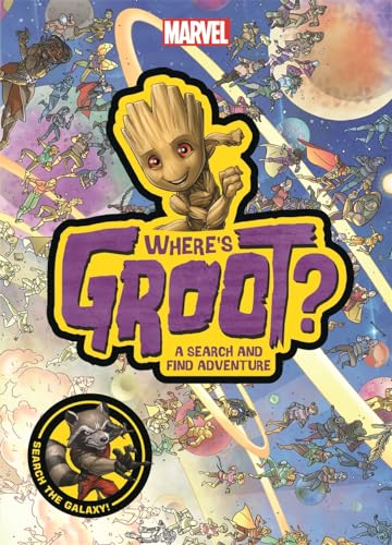 Where's Groot?: A Marvel search-and-find activity book Where's Groot?: A Marvel search-and-find activity book