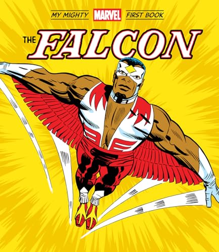 The Falcon (My Mighty Marvel First Book)