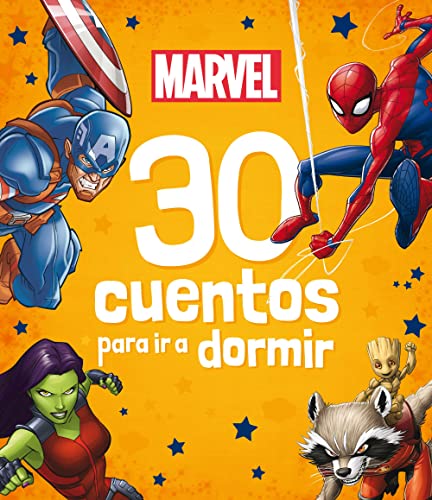 Marvel. 30 cuentos para ir a dormir: Recopilatorio de cuentos (Marvel. Superhéroes) von LIBROS DISNEY EDITORIAL
