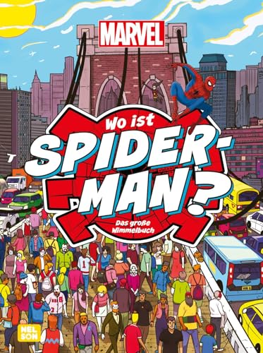 Marvel: Wo ist Spider-Man? Das große Wimmelbuch: Fröhlicher Suchspaß mit Spider-Man und seinen Freunden | Fröhlicher Suchspaß im Wimmelbuch mit Spider-Man und seinen Freunden von Nelson