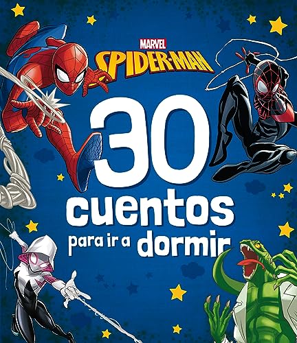 Spider-Man. 30 cuentos para ir a dormir: Recopilatorio de cuentos