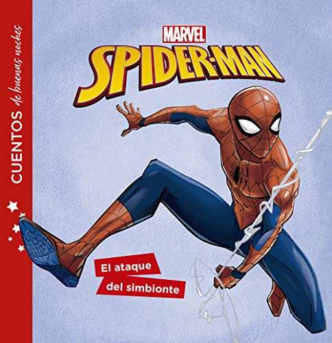Spider-Man. Cuentos de buenas noches. El ataque del simbionte Spider-Man. Cuentos de buenas noches. El ataque del simbionte