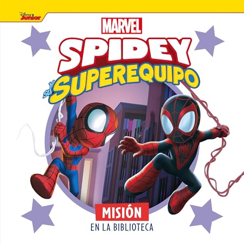 Spidey y su superequipo. Misión en la biblioteca: Cuento Spidey y su superequipo. Misión en la biblioteca: Cuento von Libros Disney