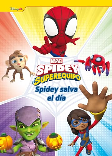 Spidey y su superequipo. Spidey salva el día von Libros Disney