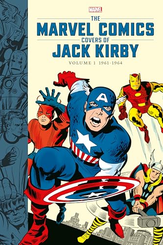 The Marvel Comics Covers of Jack Kirby Volume 1 The Marvel Comics Covers of Jack Kirby Volume 1 von Dark Horse Books