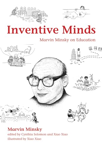 Inventive Minds: Marvin Minsky on Education (Mit Press)