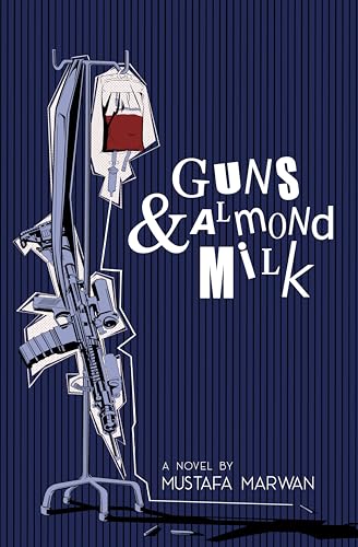 Guns and Almond Milk: A Novel von Interlink Books